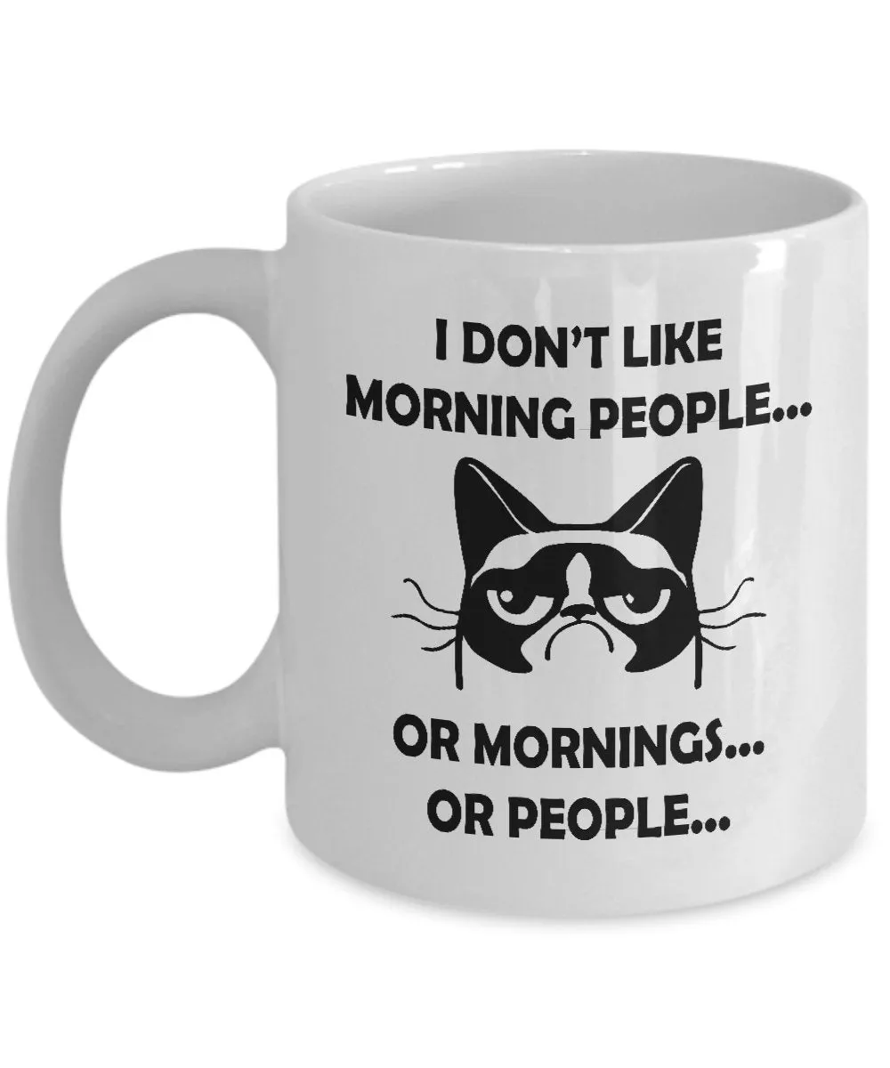 I Don't Like Morning People Mug